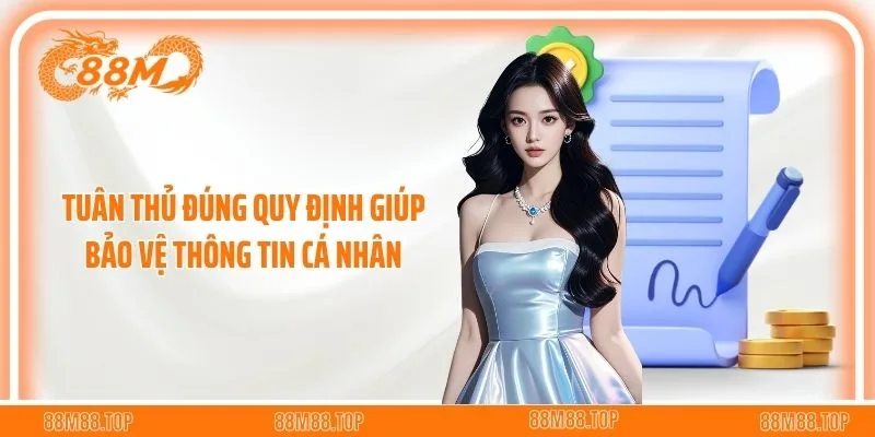 Tuân thủ đúng quy định giữ an toàn thông tin cá nhân
